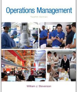 Operations Management Stevenson 12th Edition Solutions Manual