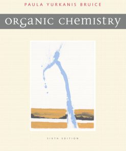 Test Bank for Organic Chemistry 6th Edition by Bruice