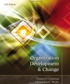 Organization Development and Change Cummings 10th Edition Test Bank