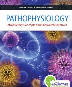 Pathophysiology Introductory Concepts Capriotti Frizzell Test Bank