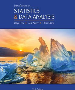 Solution Manual for Introduction to Statistics and Data Analysis 6th by Peck