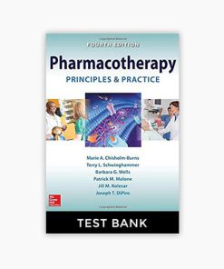 Test bank Pharmacotherapy Principles and Practice, 4th Edition