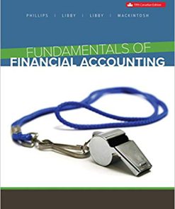 Solution Manual for Fundamentals of Financial Accounting 5th Canadian by Phillips