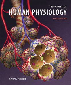 Test Bank for Principles of Human Physiology 4th Edition by Stanfield