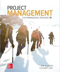 Test Bank Project Management The Managerial Process 7th Edition