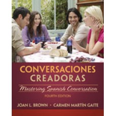 Solution Manual for Conversaciones creadoras, 4th Edition