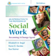 Solution Manual for Empowerment Series An Introduction to the Profession of Social Work, 5th Edition