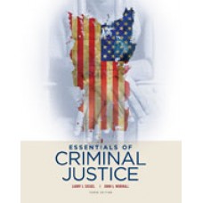 Solution Manual for Essentials of Criminal Justice 10th Edition by Larry Siege and Worrall