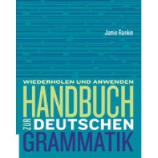 Solution Manual for Handbuch zur deutschen Grammatik, 6th Edition