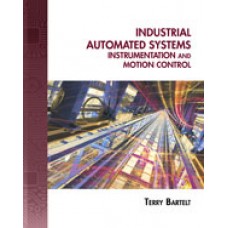 Solution Manual for Industrial Automated Systems Instrumentation and Motion Control, 1st Edition