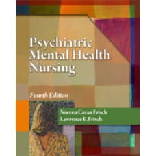 Solution Manual for Psychiatric Mental Health Nursing, 4th Edition