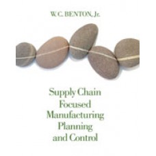 Solution Manual for Supply Chain Focused Manufacturing Planning and Control, 1st Edition