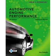 Solution Manual for Todays Technician Automotive Engine Performance, Classroom and Shop Manuals, 6th Edition