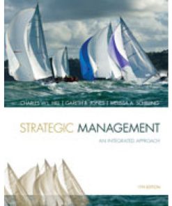 Test Bank for Strategic Management: Theory Cases: An Integrated Approach, 11th Edition Charles W. L. Hill