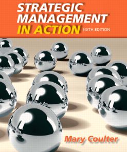 Test Bank for Strategic Management in Action 6th Edition by Coulter