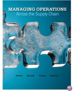 Test Bank for Managing Operations Across the Supply Chain 2nd Edition by Swink