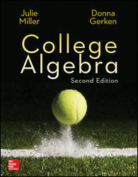 Test Bank for College Algebra, 2nd Edition, Julie Miller Donna Gerken