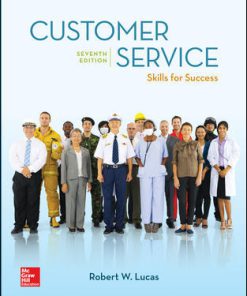 Test Bank for Customer Service Skills for Success, 7th Edition, Robert Lucas