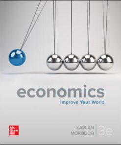 Test Bank for Economics, 3rd Edition Dean Karlan Jonathan Morduch