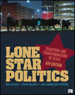 Test Bank for Lone Star Politics Tradition and Transformation in Texas, 6th Edition, Ken Collier, Steven Galatas, Julie Harrelson-Stephens