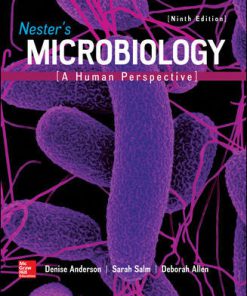 Test Bank for Nester’s Microbiology: A Human Perspective, 9th Edition, Denise Anderson, Sarah Salm, Deborah Allen