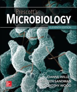 Test Bank for Prescott’s Microbiology, 11th Edition, Joanne Willey, Kathleen Sandman, Dorothy Wood