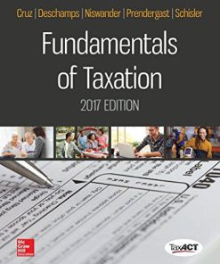 Test Bank for Fundamentals of Taxation 2017 Edition 10th Edition by Cruz