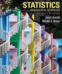 Test Bank for Statistics for the Behavioral Sciences 5th Edition by Jaccard