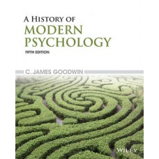 Test Bank for A History of Modern Psychology, 5th Edition by Goodwin