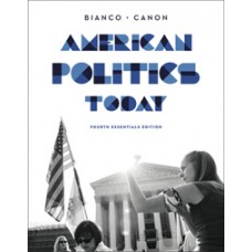 Test Bank for American Politics Today, Essentials Fourth Edition