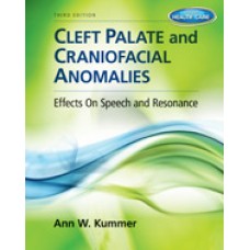 Test Bank for Cleft Palate & Craniofacial Anomalies Effects on Speech and Resonance, 3rd Edition