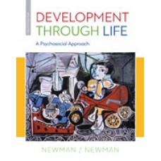 Test Bank for Development Through Life A Psychosocial Approach, 12th Edition