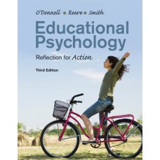 Test Bank for Educational Psychology: Reflection for Action, 3rd Edition by O’Donnell, Reeve, Smith