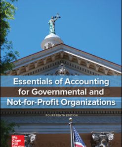 Test Bank for Essentials of Accounting for Governmental and Not-for-Profit Organizations, 14th Edition, Paul Copley