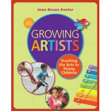 Test Bank for Growing Artists Teaching the Arts to Young Children, 6th Edition