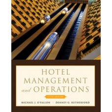 Test Bank for Hotel Management and Operations, 5th Edition by O’Fallon, Rutherford