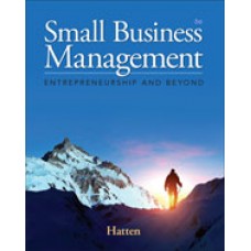 Test Bank for Small Business Management Entrepreneurship and Beyond, 6th Edition