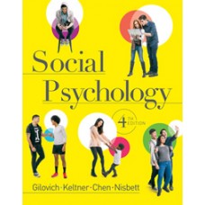 Test Bank for Social Psychology, Fourth Edition