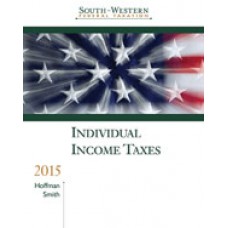 Test Bank for South-Western Federal Taxation 2015 Individual Income Taxes, 38th Edition