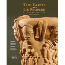 Test Bank for The Earth and Its Peoples A Global History, Volume I To 1550, 6th Edition