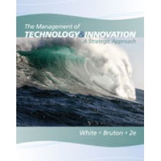 Test Bank for The Management of Technology and Innovation A Strategic Approach, 2nd Edition