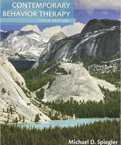 Test Bank Contemporary Behavior Therapy Michael D Spiegler 6th Edition Test Bank