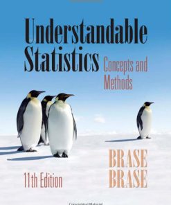 Understandable Statistics Brase 11th Edition Solutions Manual