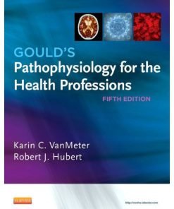 Test bank Gould Pathophysiology 5th edition