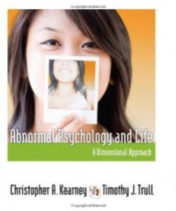 Test Bank for Abnormal Psychology and Life A Dimensional Approach, 1st Edition : Kearney