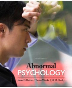 Test Bank for Abnormal Psychology, 15th Edition: James N. Butcher