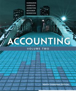 Accounting Volume 2 Canadian 9th Edition Horngren Solutions Manual