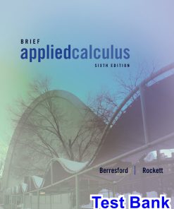 Applied Calculus Brief 6th Edition Berresford Test Bank