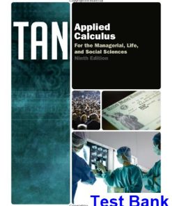 Applied Calculus for the Managerial Life and Social Sciences 9th Edition Tan Test Bank