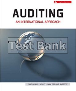 Auditing An International Approach 8th Edition Smieliauskas Test Bank